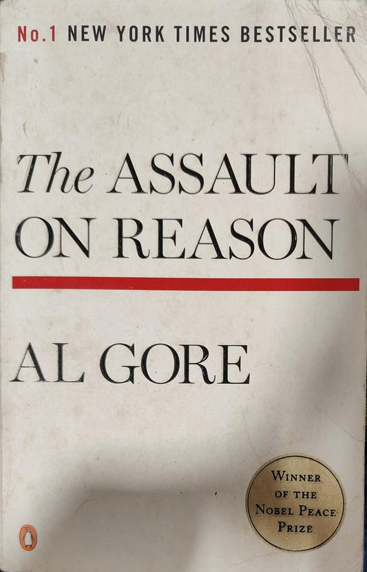 The Assault on Reason by Albert Gore [rare books]