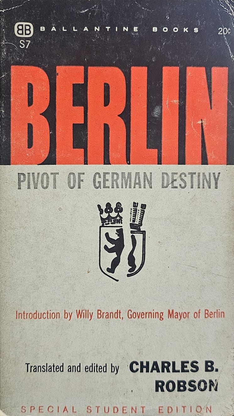 Berlin pivot of German destiny (Rare books)