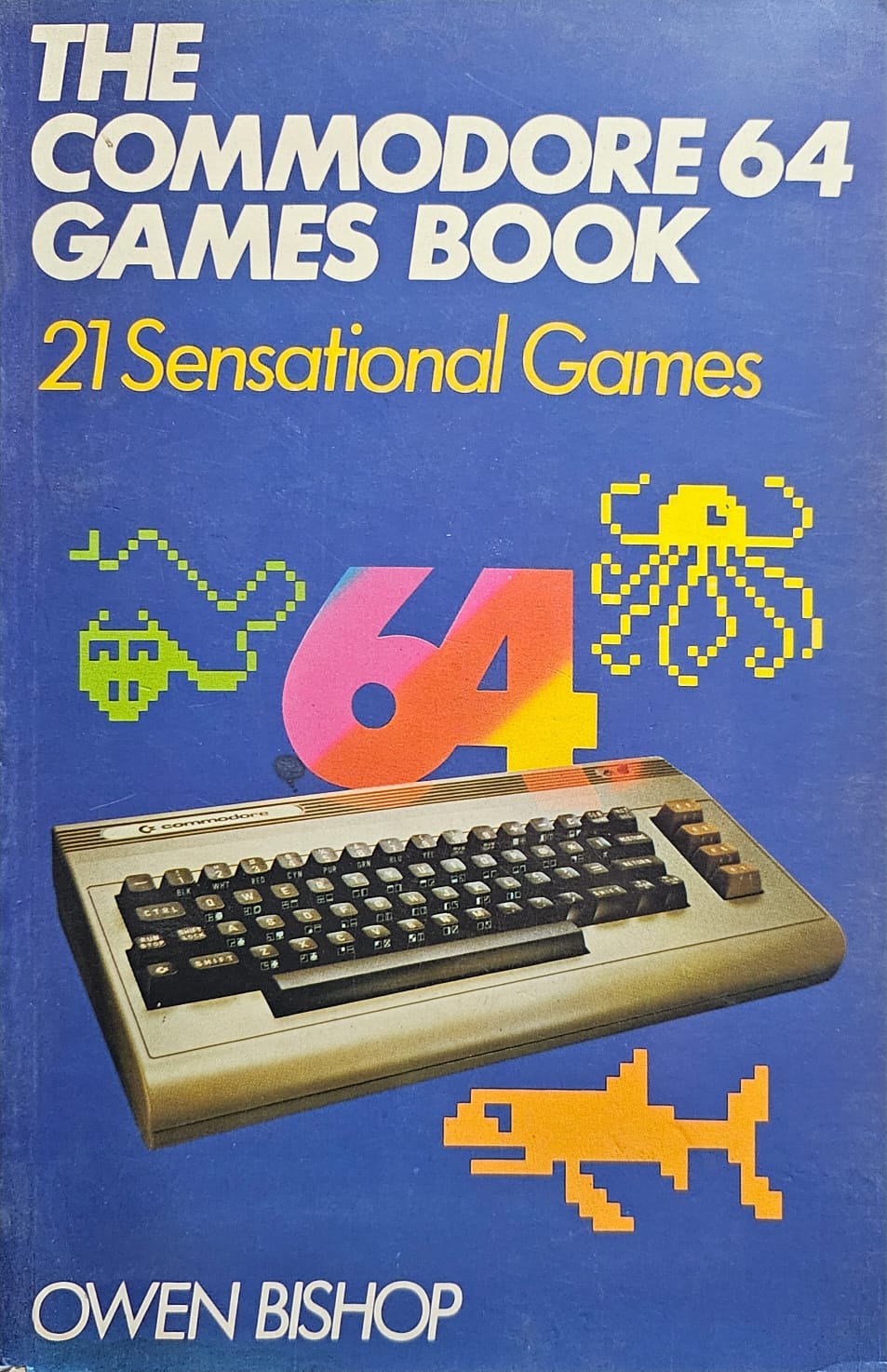The commodore 64 games book (Rare books)