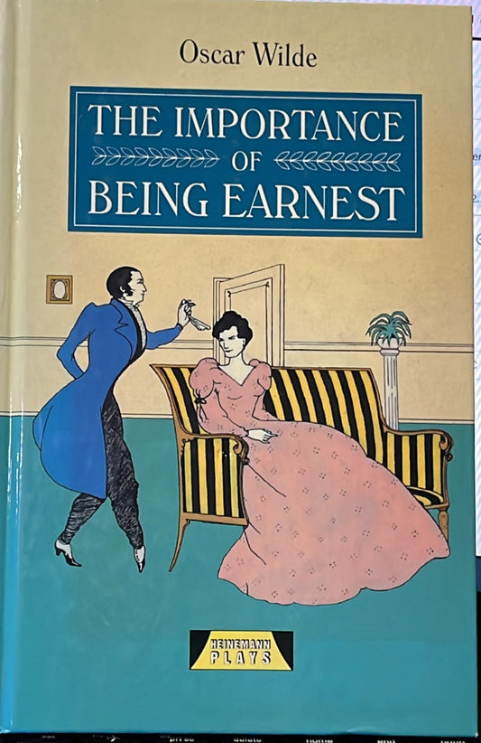 The important being earnest by Oscar Wilde [hard cover]