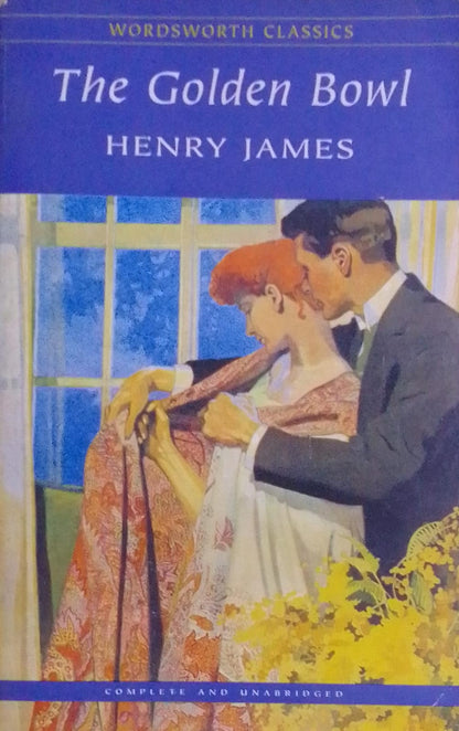 The Golden Bowl (Wordsworth Classics)