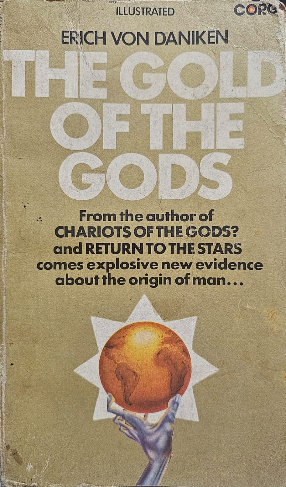The Gold of the Gods by Erich Von Daniken (Rare book)