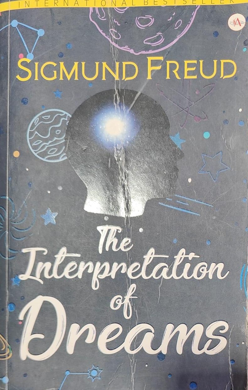 The Interpretation of Dreams by Sigmund Freud