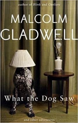 What the dog saw  [bookskilowise] 0.545g x rs 400/-kg by malcolm gladwell