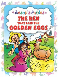 The Hen that Laid the Golden Eggs (Aesop's Fables)