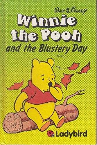 Winnie the Pooh and the Blustery Day (HARDCOVER)