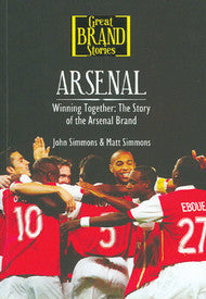 Winning Together: The Story of the Arsenal Brand by John Simmons | Matt Simmons [rare books]
