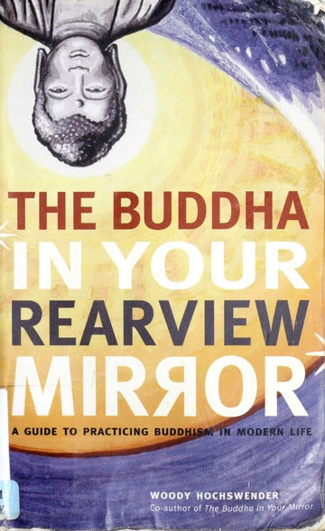 Buddha in Your Rearview Mirror [RARE BOOKS]