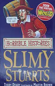 Slimy Stuarts (Horrible Histories)