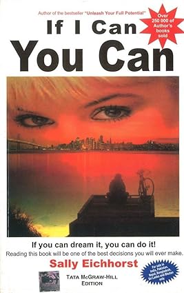 If I Can You Can: If You Can Dream It, You Can Do It!