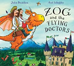 Zog and the Flying Doctors [hardcover]