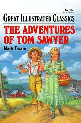 Adventures of Tom Sawyer Great Illustrated Classics by Mark Twain [HARDCOVER]
