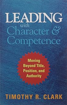Leading with Character and Competence [RARE BOOKS]