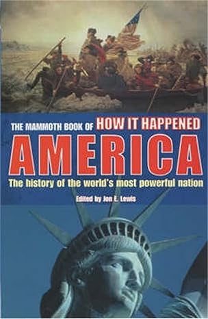 The Mammoth Book of How it Happened - America by Jon E. Lewis [rare books]