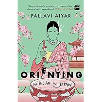 Orienting by Pallavi Aiyar