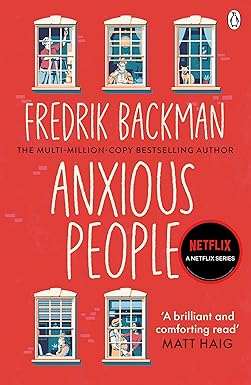 Anxious People by Fredrik Backman
