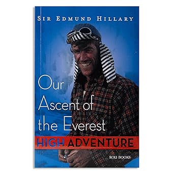 High Adventure by Sir Edmund Hillary
