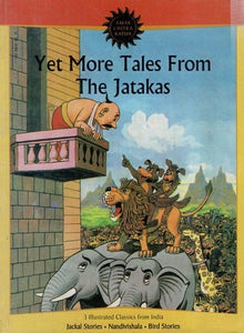 Yet More Tales from the Jatakas: 3-IN-1 NO.10031 (Amar Chitra Katha)