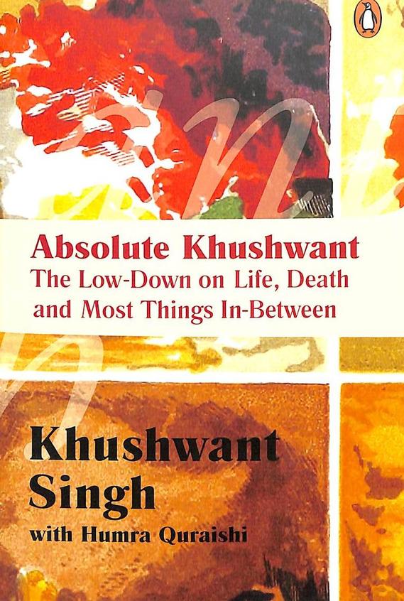 Absolute khushwant by Khushwant Singh