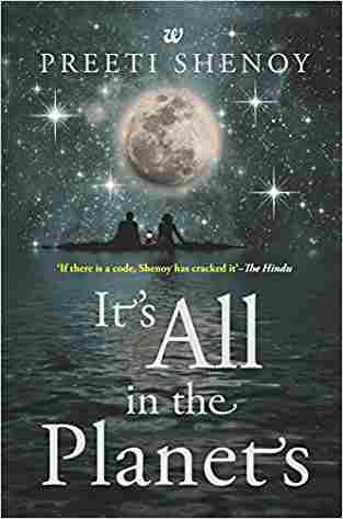 It's all in the planets by Preeti Shenoy