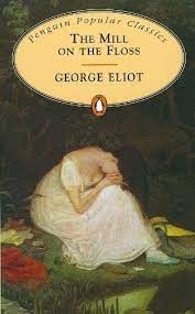 The Mill On The Floss by George Eliot [Penguin Classics]