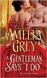 A Gentleman Says "I Do" [HISTORICAL ROMANCE]