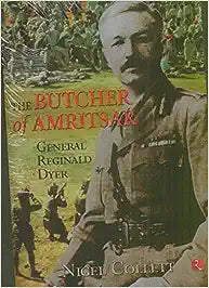 Butcher of Amritsar by Nigel Collett [RARE BOOKS]