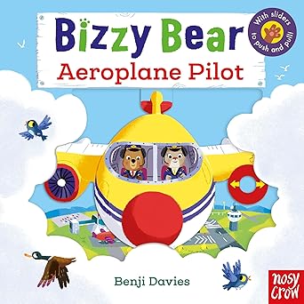 Bizzy Bear: Aeroplane Pilot Board book by Benji Davies [With Sliders to Push and Pull] [Premium Books]