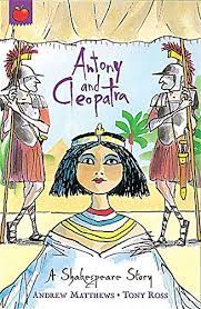 SHAKESPEARE STORIES:  Antony and Cleopatra