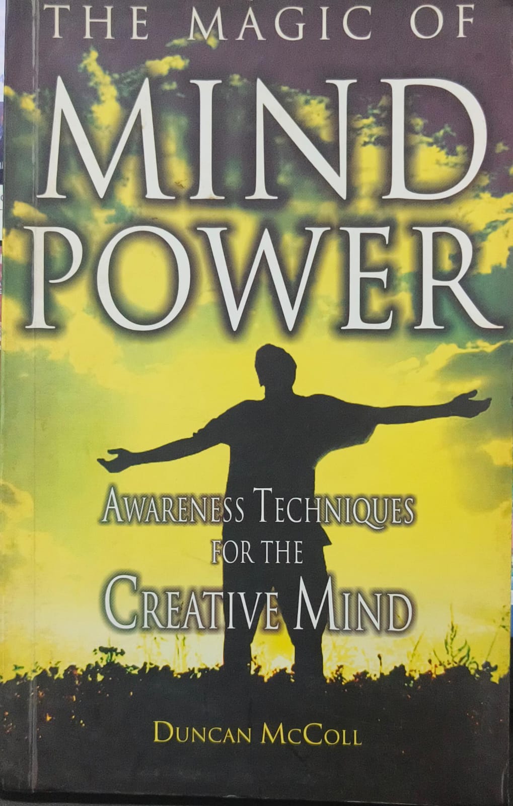 The Magic Of Mind Power by Duncan Mccoll