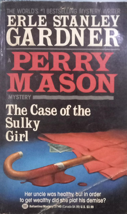 The Case of the Sulky Girl: A Perry Mason Mystery by Erle Stanley Gardner [rare books]