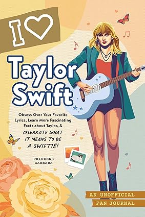 I love taylor swift [hardcover]