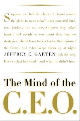 The Mind Of The Ceo by Jeffrey E. Garten [rare books]