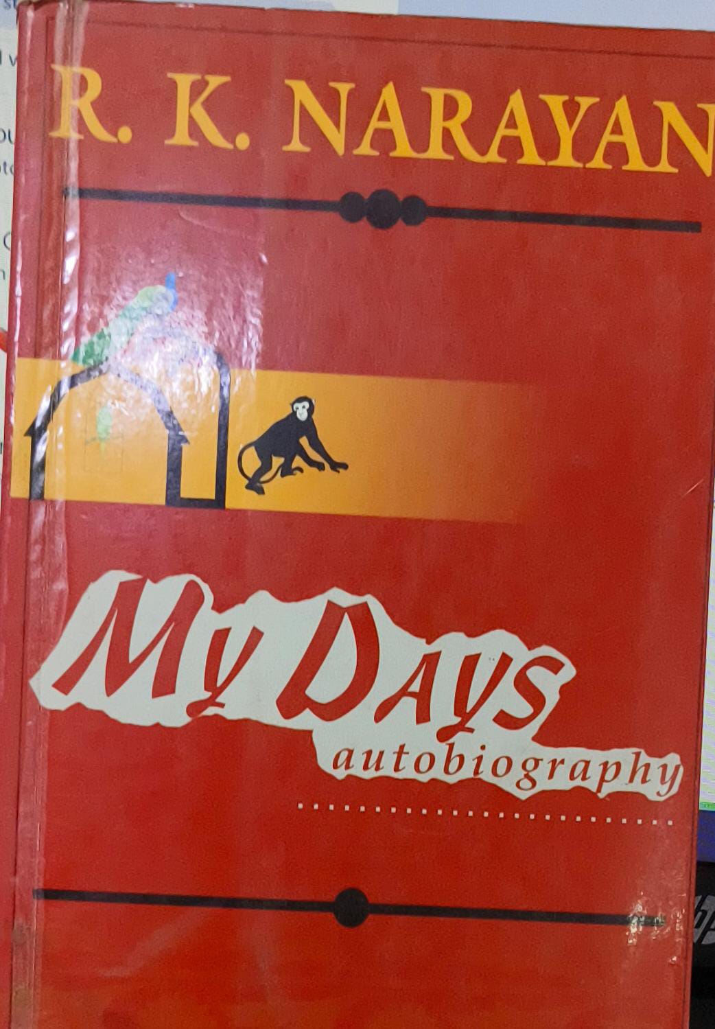 My Days: Autobiography by R.K. Narayan