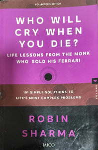 Who Will Cry When You Die?