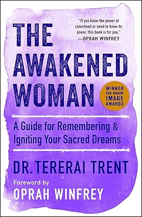 The Awakened Woman by Dr Tererai Trent |Oprah Winfrey [rare books]