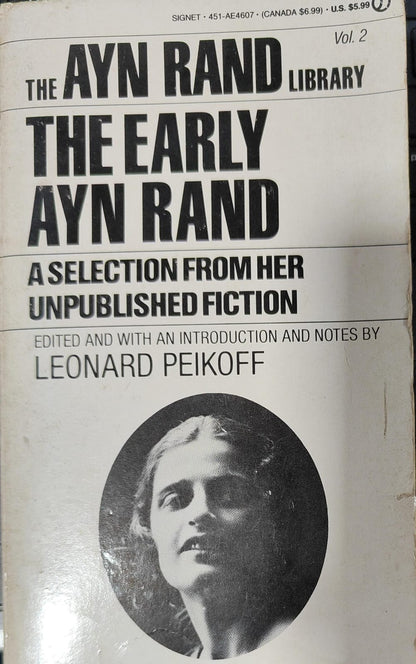 The Early Ayn Rand: A Selection from Her Unpublished Fiction by Ayn Rand [rare books]