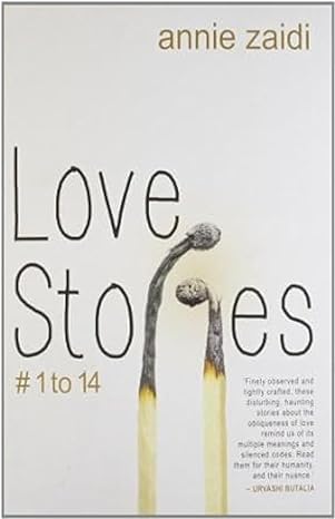 Love Story # 1 to 14 by Annie Zaidi