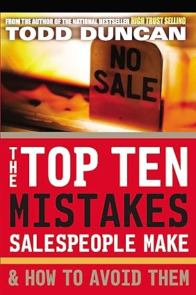 The top ten mistakes salespeople make and how to avoid them [rare books]