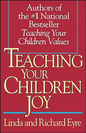 Teaching your children joy [rare books]