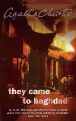 They came to baghdad by Agatha Christie