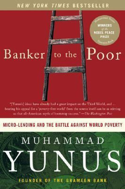 Banker to the poor by Muhammad Yunus