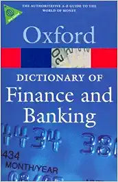 Oxford dictionary of finance and banking [rare books]