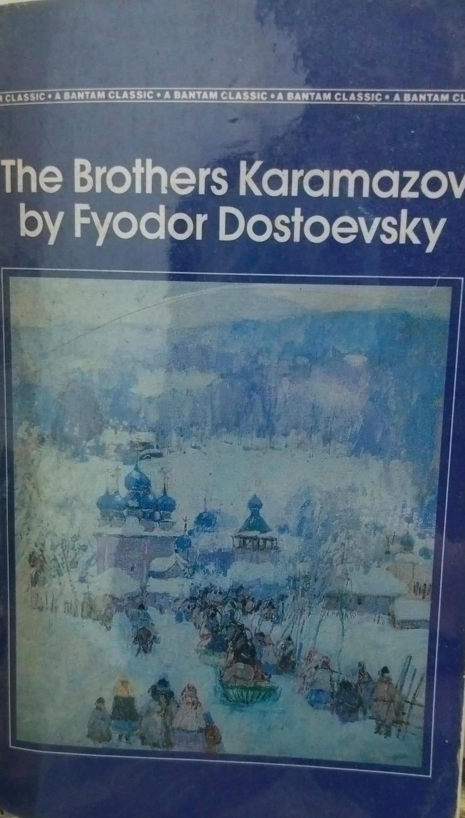 The brothers karamazov (Bantam Classics)