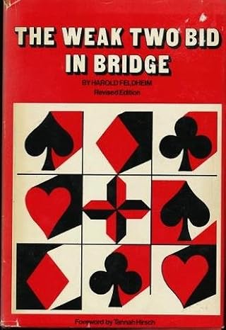 The Weak Two Bid in Bridge by Harold Feldheim [rare books]