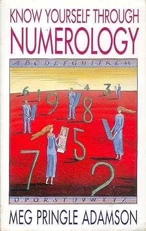 Know Yourself Through Numerology by Meg Prince Adamson [rare books]