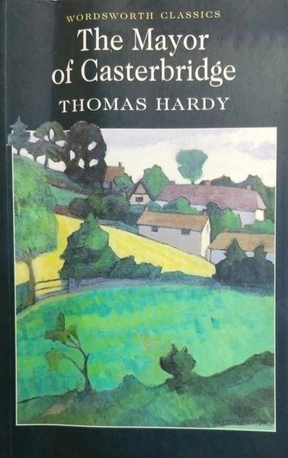 The mayor of casterbridge by THOMAS HARDY