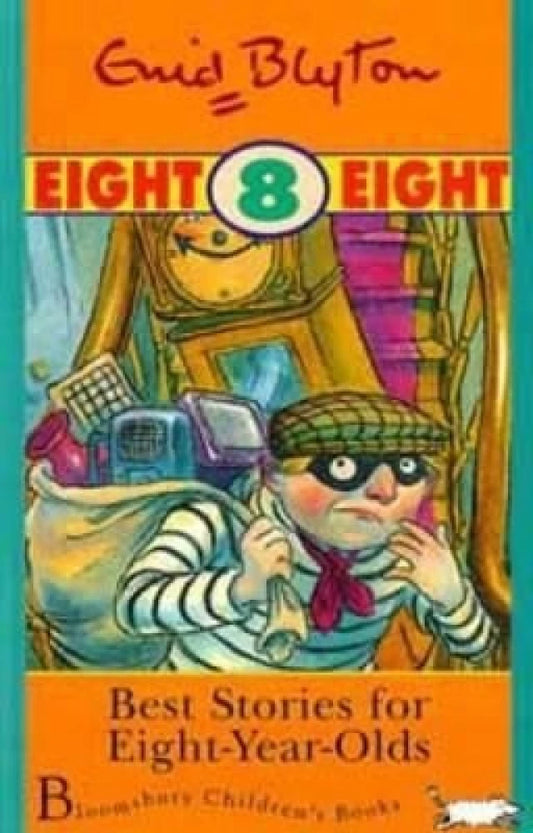 Best Stories for Eight Year Olds by Enid Blyton