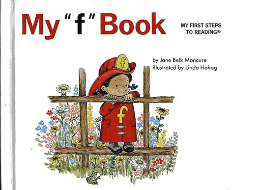 My "f" book (My first steps to reading) [Hardcover]