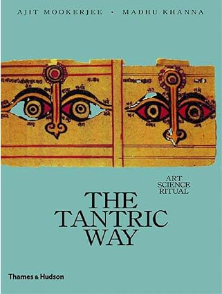 The tantric way: art science ritual [rare books]